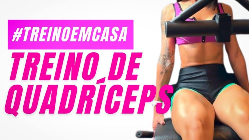 3 Rotinas de Treino de Quadríceps para fazer em Casa