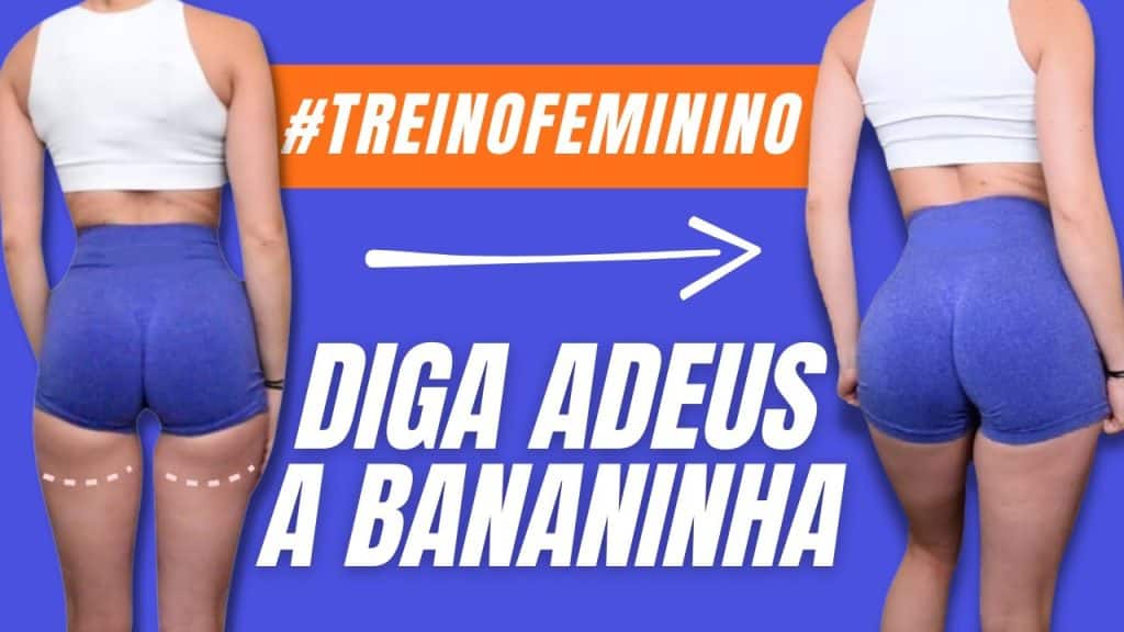 Treino Feminino para Acabar com a Bananinha no Glúteo
